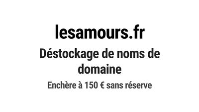 Nom de domaine lesamours.fr. Catégorie: Services à la person…