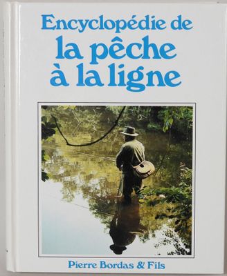 the cover of the book encyclopedie de la peche allagline