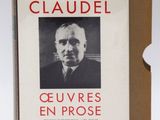 paul claude - ceuvres en prosee - first french edition