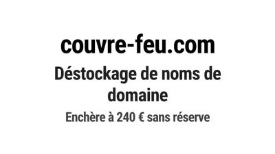 Nom de domaine couvre-feu.com. Catégorie: Média et communica…