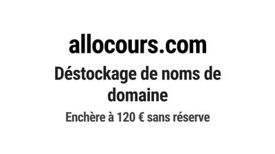 Nom de domaine allocours.com. Catégorie: Éducation et format…