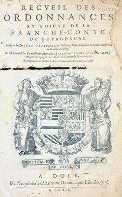 [Franche-Comté] PETREMAND (Jean). Recueil des Ordonnances et… - Photo 1