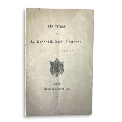 [EMPIRE] Les Titres de la dynastie napoléonienne. Paris, Imp…