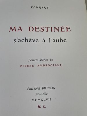 TOURSKY. Ma destinée s’achève à l’aube. Pointes-sèches de Pi…