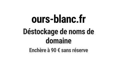 Nom de domaine ours-blanc.fr. Catégorie: Écologie et environ…