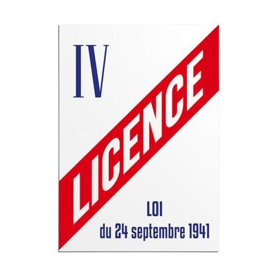 une affiche sur laquelle figurent le mot « licence » et une bande rouge et blanche