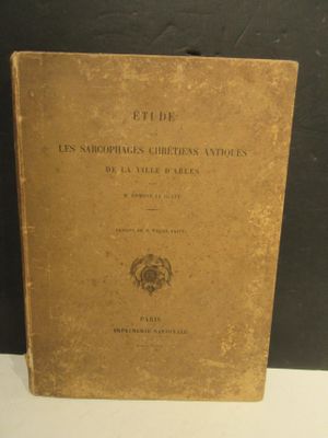 Etude Sur Les Sarcophages Chretiens Antiques DE LA Vil…