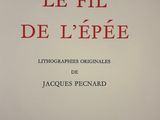 the cover of the book le fil de l ' epee by jacques pegnard