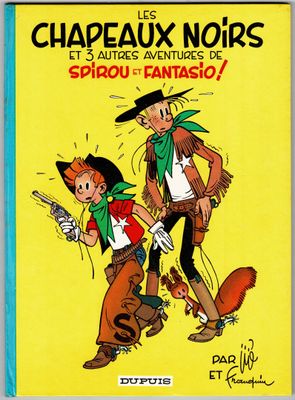 chapeaux noirs et autre aventures de sprou et fantass
