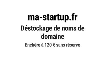 Nom de domaine ma-startup.fr. Catégorie: Services aux entrep…