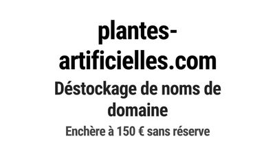 Nom de domaine plantes-artificielles.