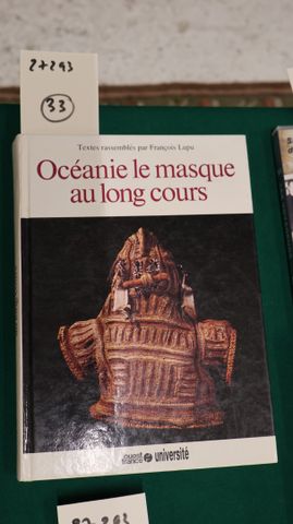 LUPU François: Océanie le masque au long cours. Ouest France, 198...