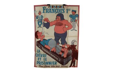 XARRIÉ (affichiste). Affiche de "François Ier : La chèvre et…