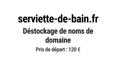 Nom de domaine serviette-de-bain.