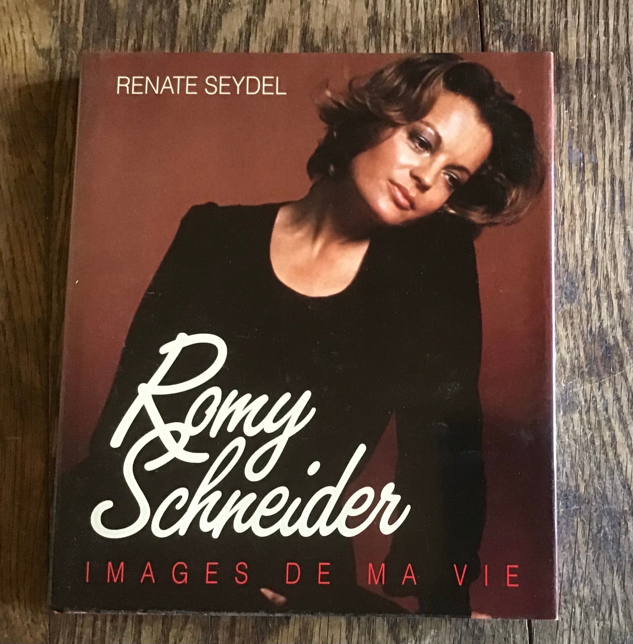 Romy Schneider Images de ma vie Renate Seydel 1990 Bel ouvrage