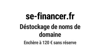 Nom de domaine se-financer.fr. Catégorie: Finance et banque.