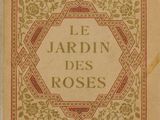 le jardin des roses, le journal de l ' art du jardin des roses, le journal de l ' art du jardin des roses