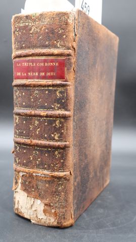 POIRE: La triple couronne de la Mère de Dieu. Paris, Cramoisy, 16...