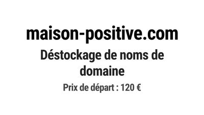 Nom de domaine maison-positive.