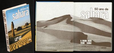 Roger Frison-Roche & Pierre Tairraz, 50 ans de Sahara, Ed Ar…