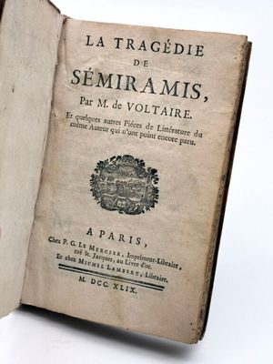 VOLTAIRE, François-Marie Arouet dit. La Tragédie de Sémirami…
