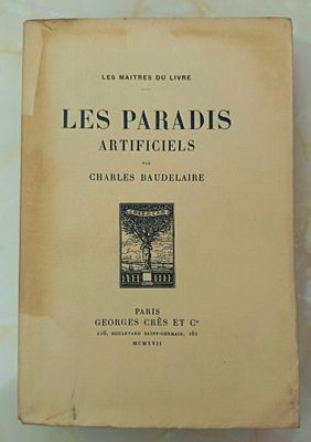BAUDELAIRE Charles Les Paradis artificiels. Opium et haschis…