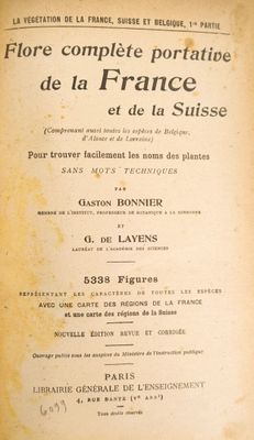 Gaston BONNIER & G de LAYENS. Flore complète portative de la…
