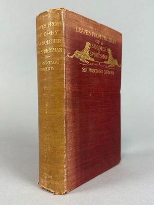 GERARD (M. G.). Leaves from the diaries of a soldier and spo…