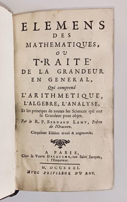 LAMY (Bernard) Elemens des Mathématiques, ou traité de la gr…