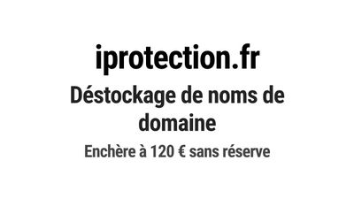 Nom de domaine iprotection.fr. Catégorie: Informatique et te…