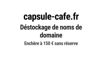 Nom de domaine capsule-cafe.fr.