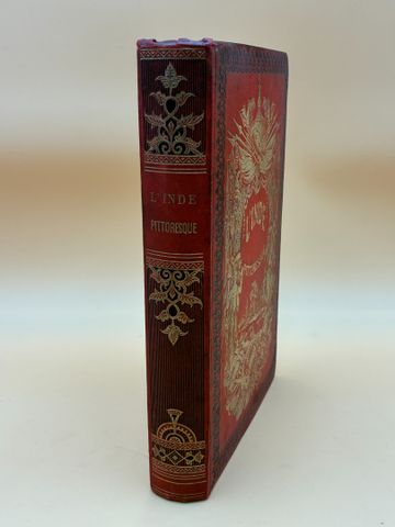 ENAULT Louis : L’INDE pittoresque. Paris, Morizot, 1861, In-4, ca...