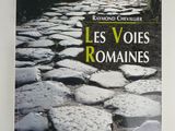 the cover of the book les voies romanes by raymond chavalier