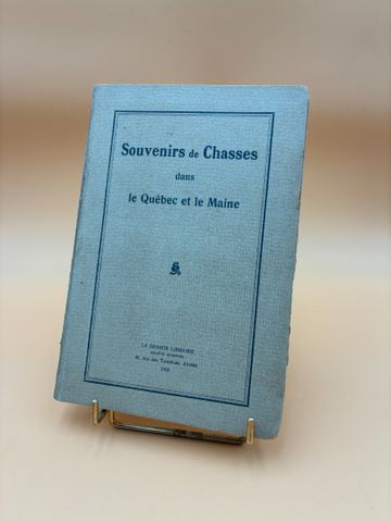 GUYOT de MISHAEGEN : Souvenirs de chasses dans le Québec et le Ma...