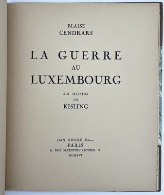 CENDRARS (Blaise). LA GUERRE AU LUXEMBOURG. P., Daniel Niestlé, 1916.  - Photo 1