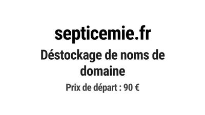 Nom de domaine septicemie.fr. Catégorie: Santé et médical.