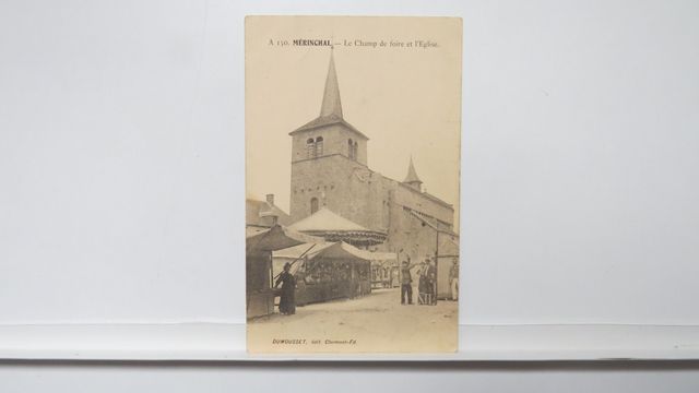 Mérinchal : Le Champ de Foire et l’Église (Dumousset A 150). Peti...