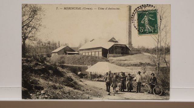 Mérinchal : Usine d’Antimoine (n°7). T.B.E. Carte très rare !!!