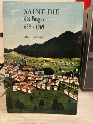 RONSIN (Albert) - Saint-Dié des Vosges 669-1969.
