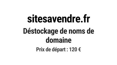 Nom de domaine sitesavendre.fr.