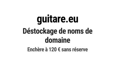 Nom de domaine guitare.eu. Catégorie: Musique et audio.