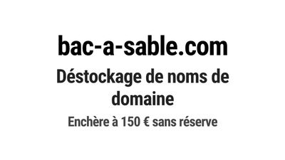 Nom de domaine bac-a-sable.com.