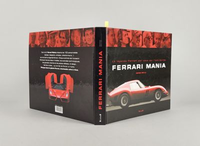 Ferrari Mania : l'histoire de la voiture de sport la plus célèbre au monde