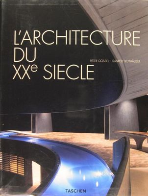 Architecture du XXe siècle - Taschenn, Peter