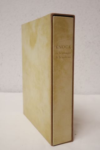 ROMAINS Jules : KNOCK ou le triomphe de la médecine. Illustration...