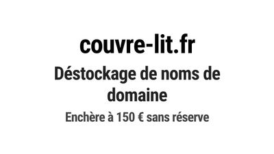 Nom de domaine couvre-lit.fr. Catégorie: Mode et textile.