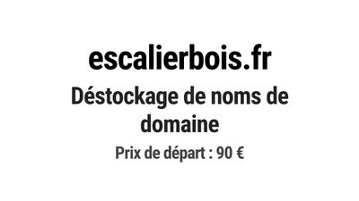 Nom de domaine escalierbois.fr.