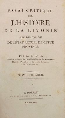 [BRAY (Comte de)]. ESSAI CRITIQUE SUR L'HISTOIRE DE LA LIVONIE, suivie - Photo 1