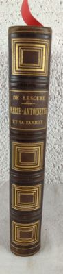 LESCURE (M. de) : Marie Antoinette et sa famille.