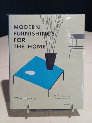 William J. HENNESSEY " Modern furnishings for the home "